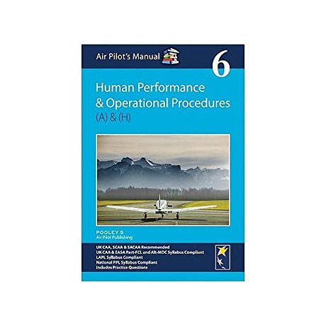 Air Pilot's Manual - Human Performance & Limitations and Operational Procedures