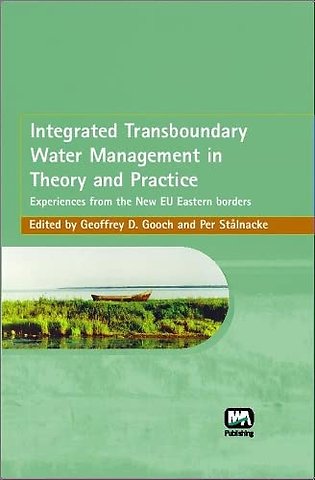 Integrated Transboundary Water Management in Theory and Practice