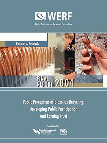 Public Perception of Biosolids Recycling