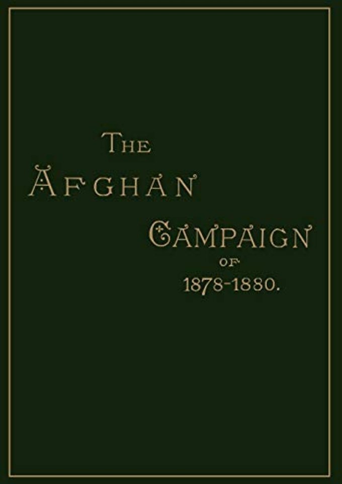 Afghan Campaigns of 1878, 1880