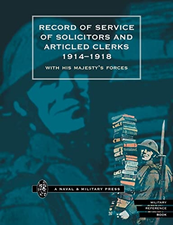 Record of Service of Solicitors and Articled Clerks, 1914-1918