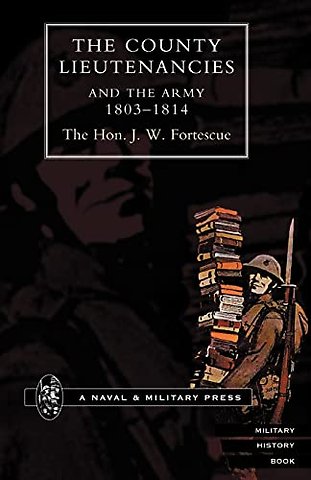 County Lieutenancies and the Army 1803-1814