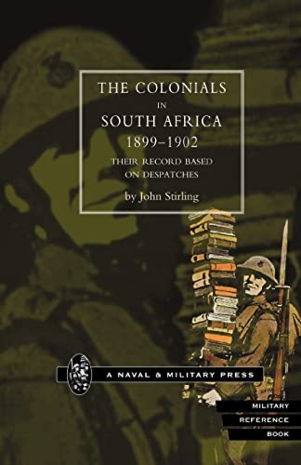 Colonials in South Africa 1899-1902