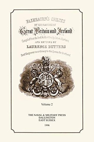 FAIR-BAIRN'S CRESTS OF GREAT BRITAIN AND IRELAND Volume Two