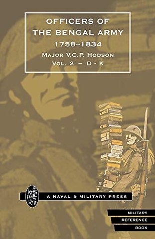 HODSON - OFFICERS OF THE BENGAL ARMY 1758-1834 Volume Two