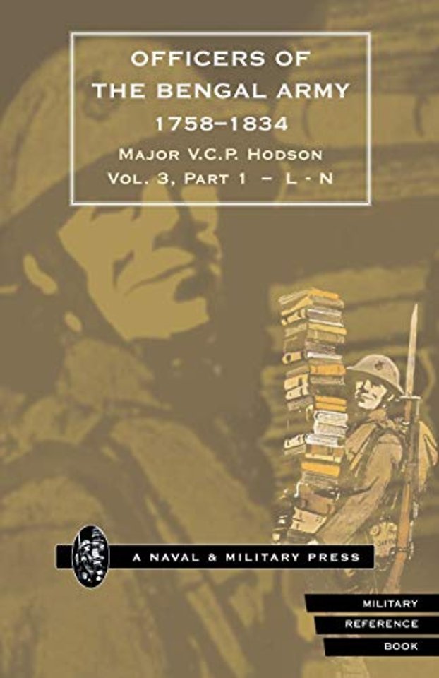 HODSON - OFFICERS OF THE BENGAL ARMY 1758-1834 Volume Three