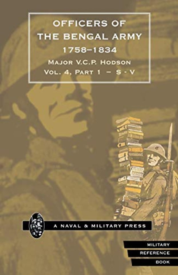 HODSON - OFFICERS OF THE BENGAL ARMY 1758-1834 Volume Five