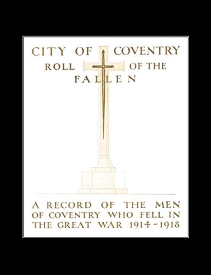 City of Coventry Roll of the Fallen - The Great War 1914-1918