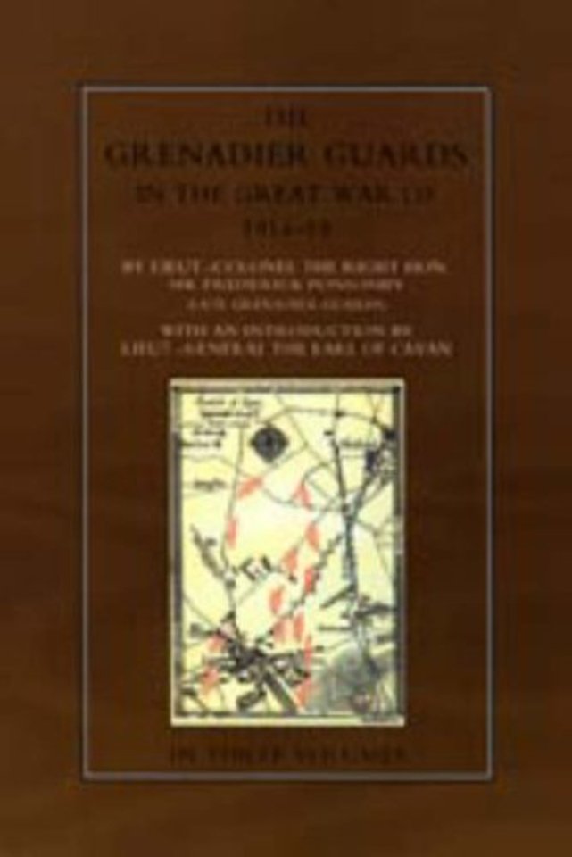The Grenadier Guards in the Great War 1914-1918