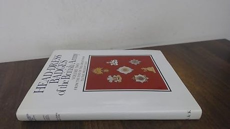 Head-Dress Badges of the British Army