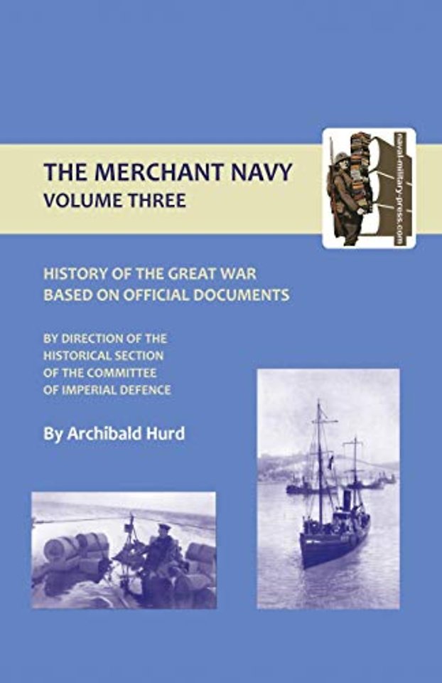 History of the Great War. The Merchant Navy