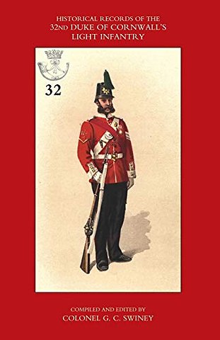 Historical Records of the 32nd (Cornwall) Light
