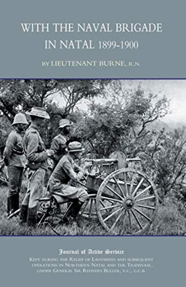 With the Naval Brigade in Natal