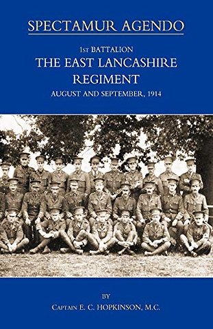 1st Battalion, the East Lancashire Regiment. August and September 1914