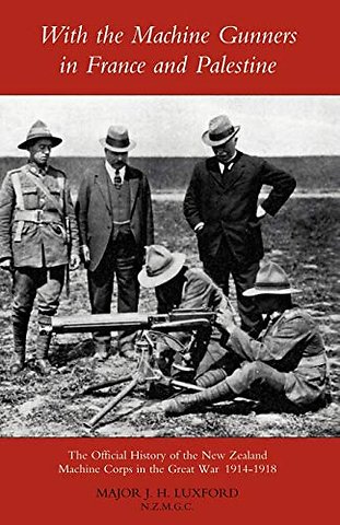 With the Machine Gunners in France and Palestine
