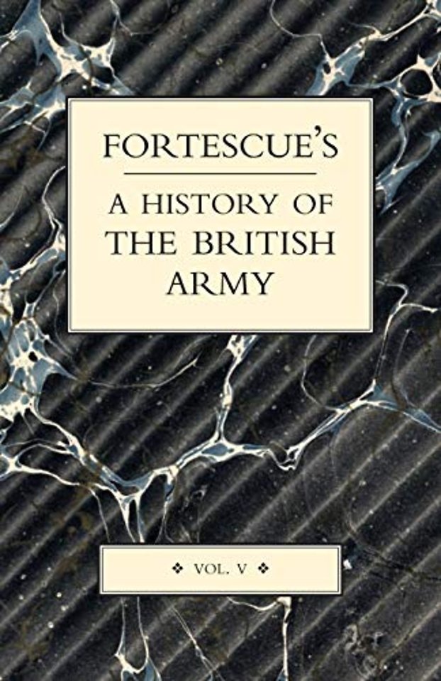 Fortescue's History of the British Army