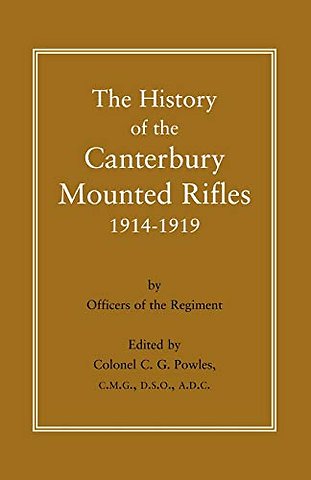 History of the Canterbury Mounted Rifles 1914-1919