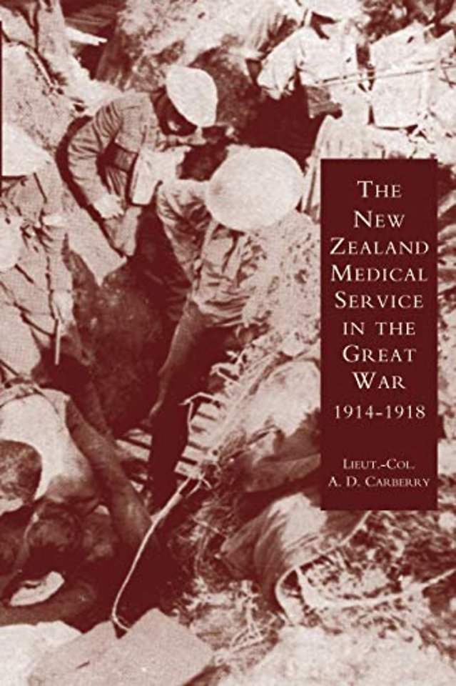 New Zealand Medical Services in the Great War 1914-1919