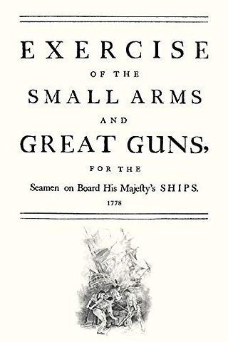Exercise of the Small Arms and Great Guns for the Seamen on Board His Majesty's Ships (1778)