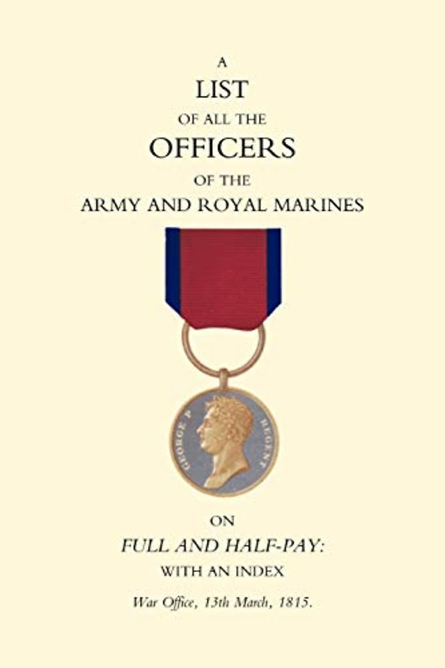 1815 List of All the Officers of the Army and Royal Marines on Full and Half-pay with an Index