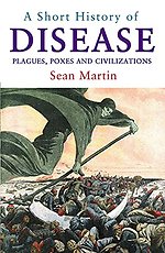 A Short History Of Disease