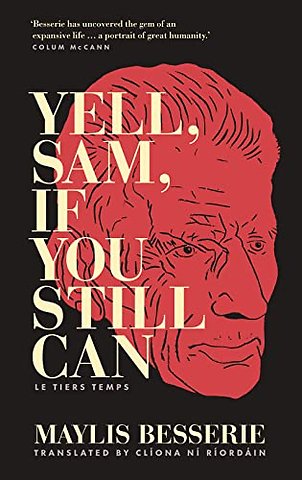 Yell, Sam, If You Still Can