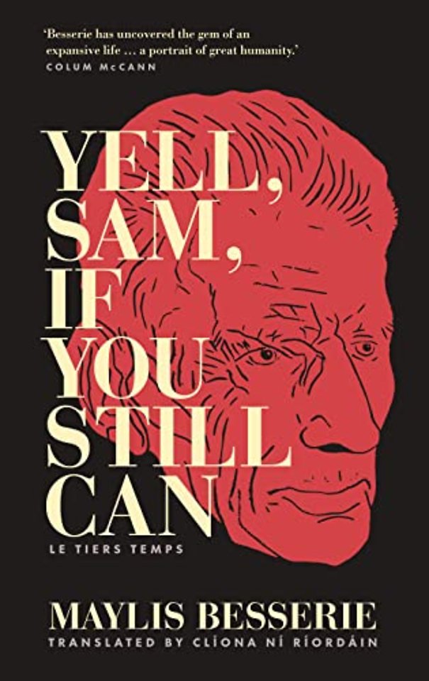 Yell, Sam, If You Still Can
