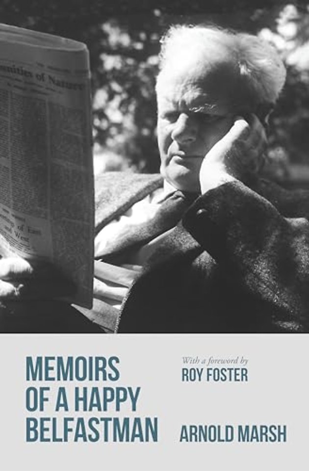 Memoirs of a Happy Belfast Man