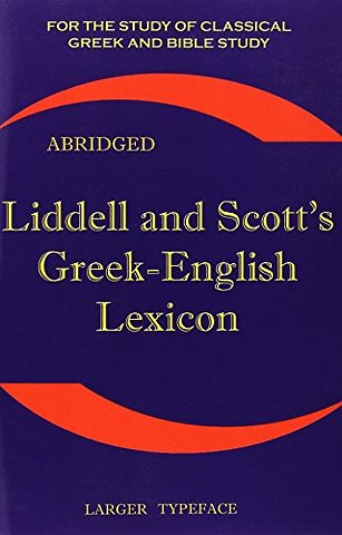 Liddell and Scott's Greek-English Lexicon