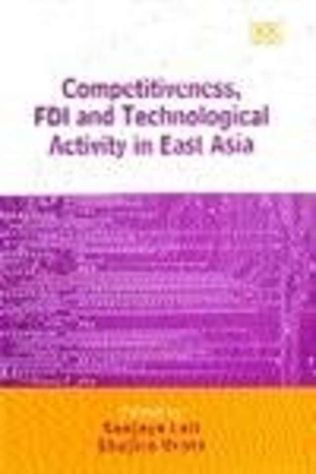 Competitiveness, FDI and Technological Activity in East Asia