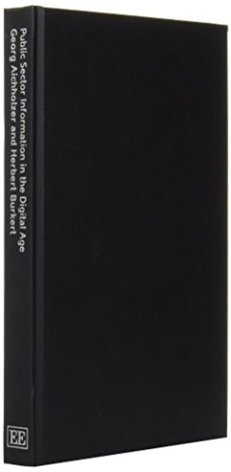 Public Sector Information in the Digital Age – Between Markets, Public Management and Citizens′ Rights