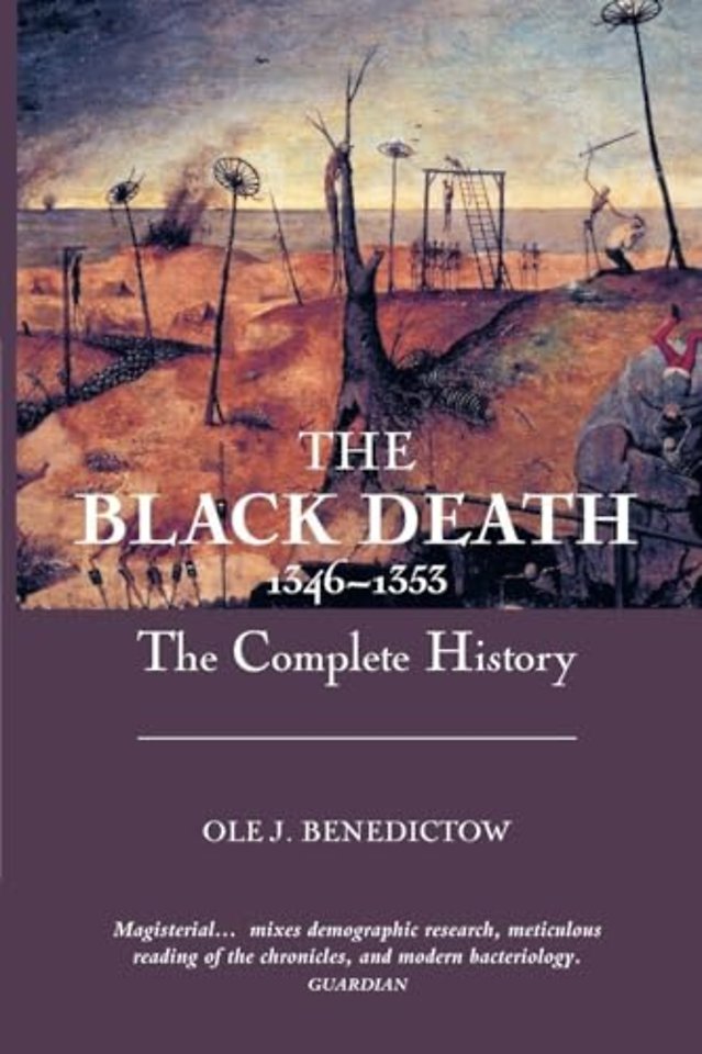 The Black Death 1346-1353: The Complete History
