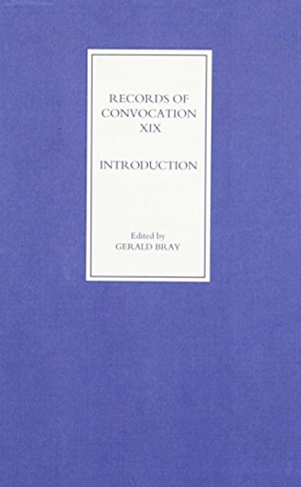 Records of Convocation XIX: Introduction