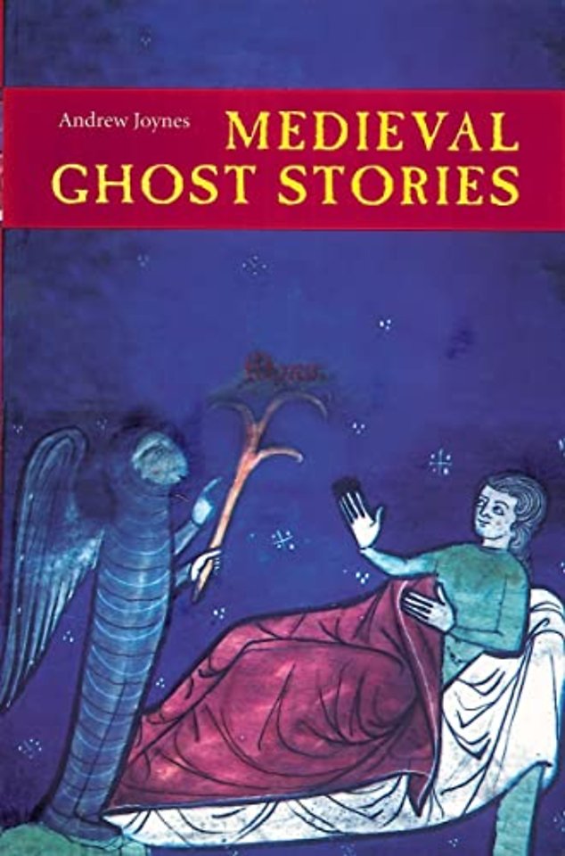 Medieval Ghost Stories – An Anthology of Miracles, Marvels and Prodigies