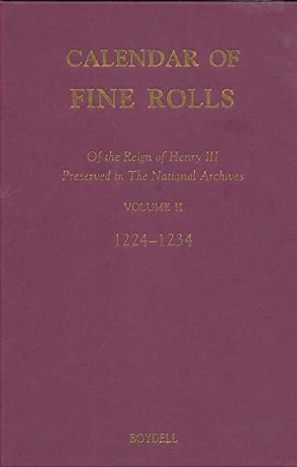 Calendar of the Fine Rolls of the Reign of Henry III (1216–1248): II: 1224–1234