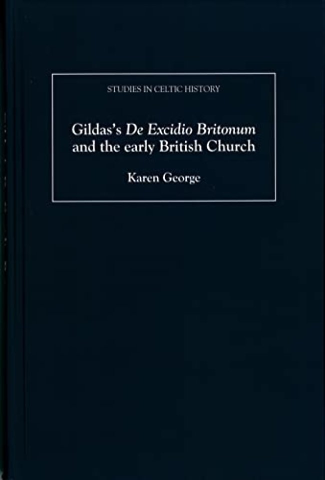 Gildas′s De Excidio Britonum and the early British Church