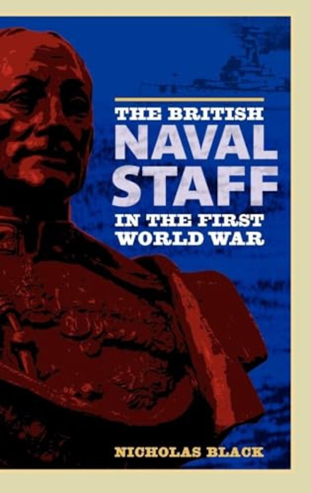 British Naval Staff in the First World War