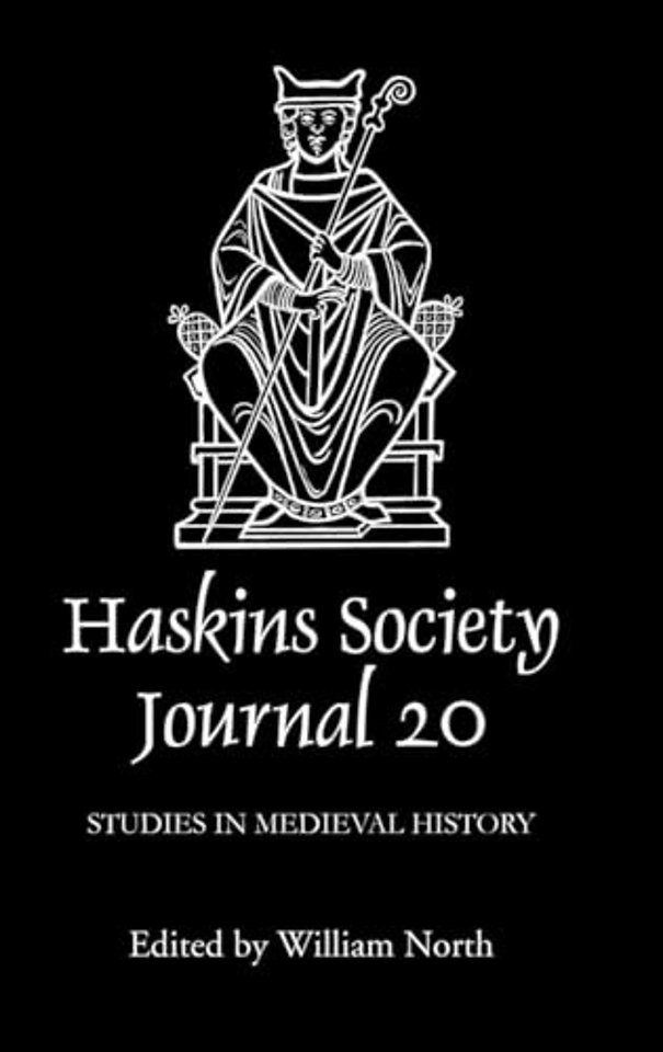Haskins Society Journal 20 – 2008. Studies in Medieval History