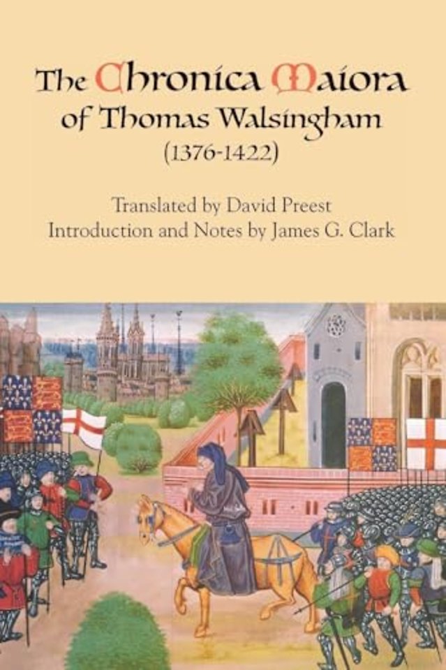 Chronica Maiora of Thomas Walsingham (1376–1422)