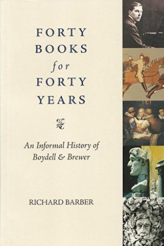 Forty Books for Forty Years – An Informal History of The Boydell Press
