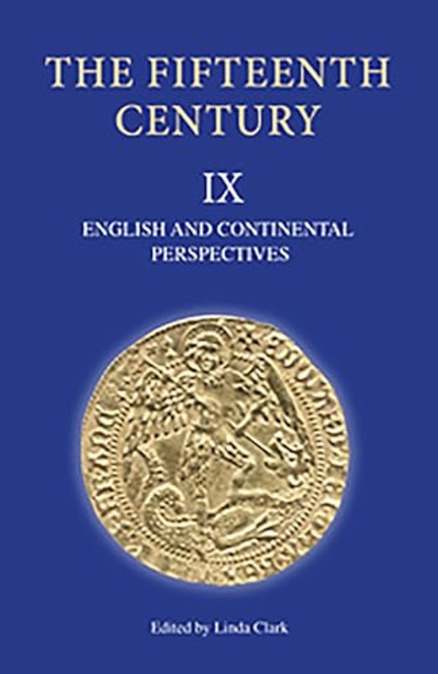 Fifteenth Century IX – English and Continental Perspectives