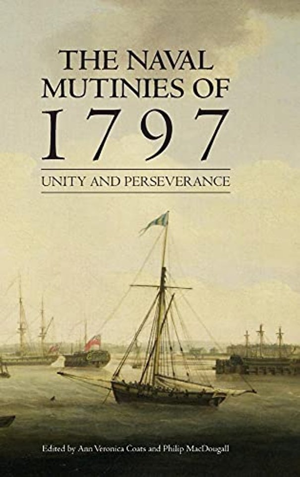 Naval Mutinies of 1797 – Unity and Perseverance