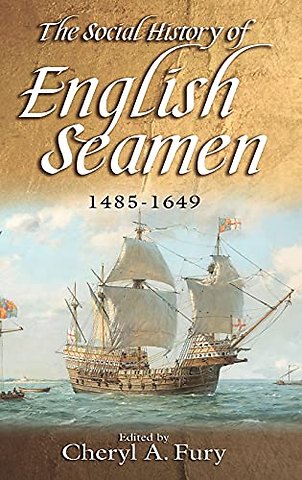Social History of English Seamen, 1485–1649