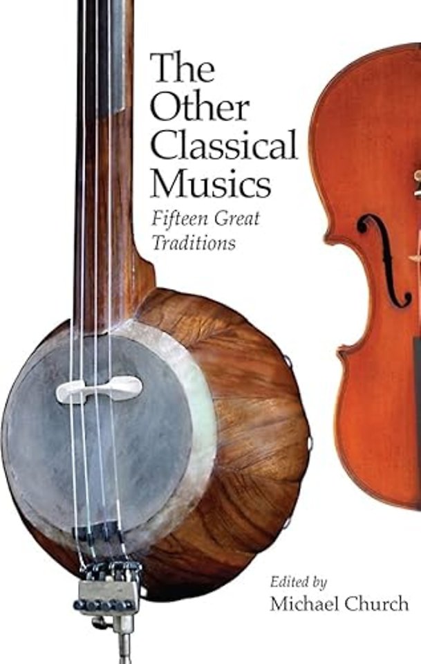 Other Classical Musics – Fifteen Great Traditions