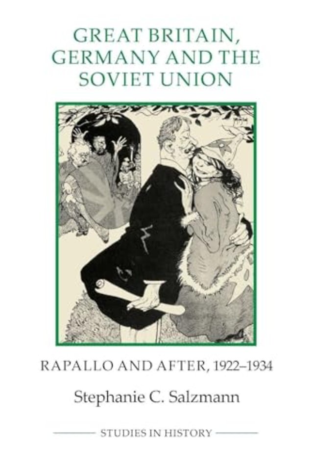 Great Britain, Germany and the Soviet Union – Rapallo and after, 1922–1934