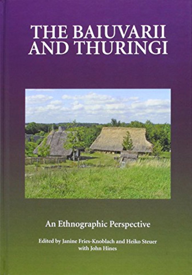 Baiuvarii and Thuringi – An Ethnographic Perspective