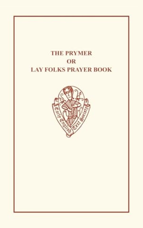 Prymer or Lay-Folks Prayer Book