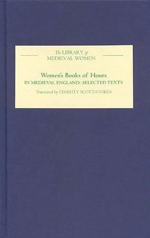 Women′s Books of Hours in Medieval England