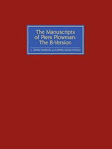 Manuscripts of Piers Plowman: the B–version