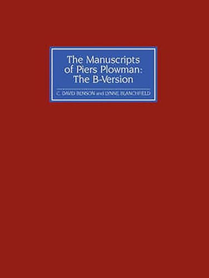 Manuscripts of Piers Plowman: the B–version